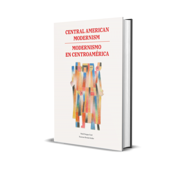 Central American Modernism / Modernismo en Centroamérica